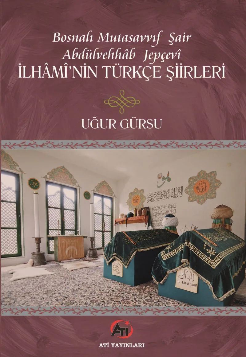 Bosnalı Mutasavvıf Şair Abdulvehhab Jepçevî iİhamî'nin Türkçe Şiirleri