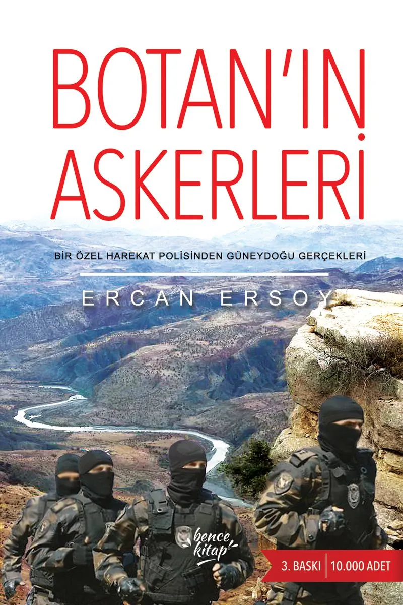 Botan'ın Askerleri Bir Özel Harekat Polisinden Güneydoğu Gerçekleri