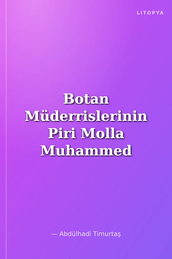 Botan Müderrislerinin Piri Molla Muhammed Zıvıngi