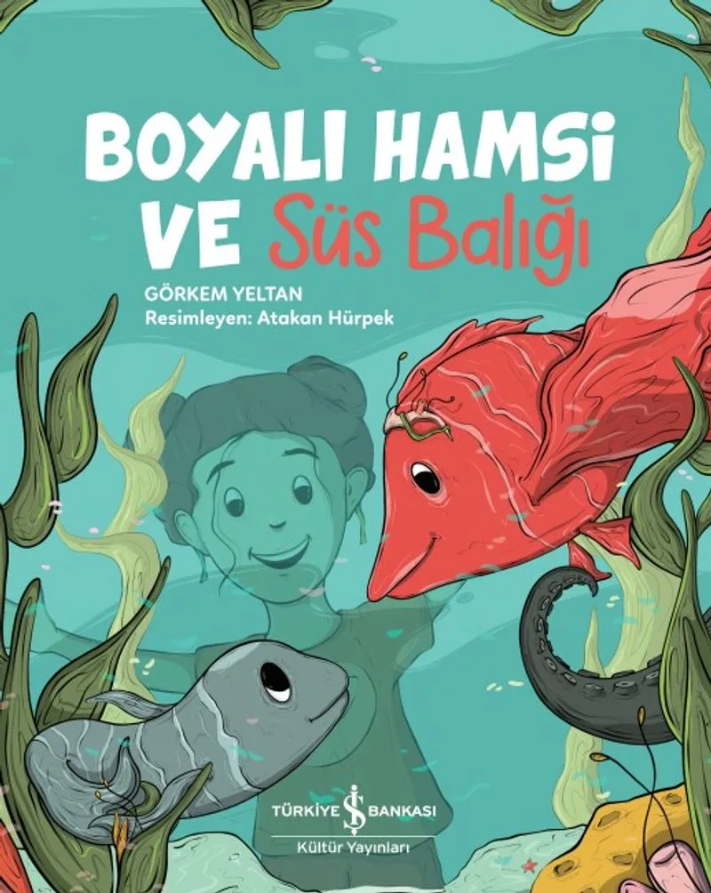 Boyalı Hamsi ve Süs Balığı