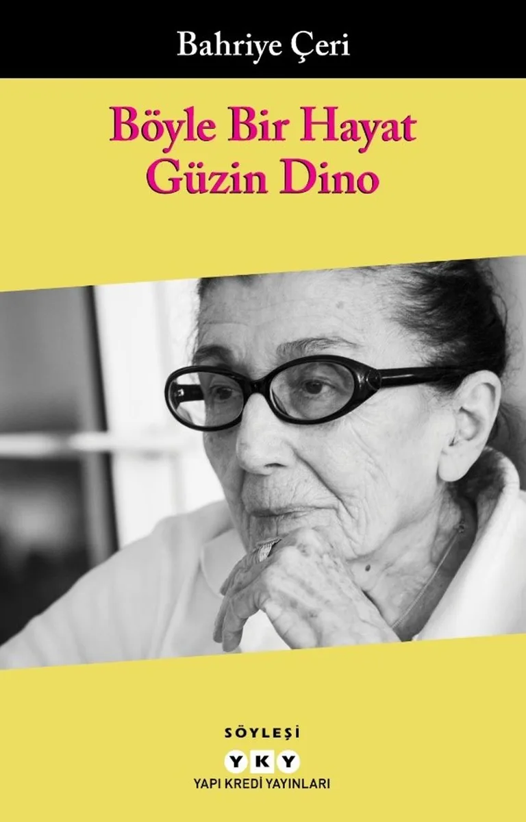 Böyle Bir Hayat Güzin Dino