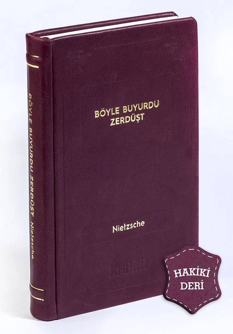 Böyle Buyurdu Zerdüşt (Hakiki Deri, Ciltli, İplik Dikişli)