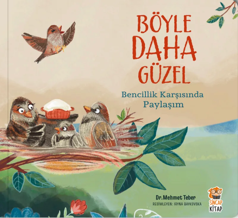 Böyle Daha Güzel / Bencillik Karşısında Paylaşım