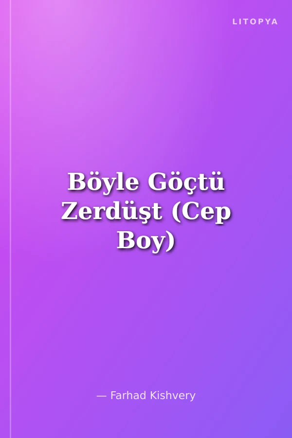 Böyle Göçtü Zerdüşt (Cep Boy)