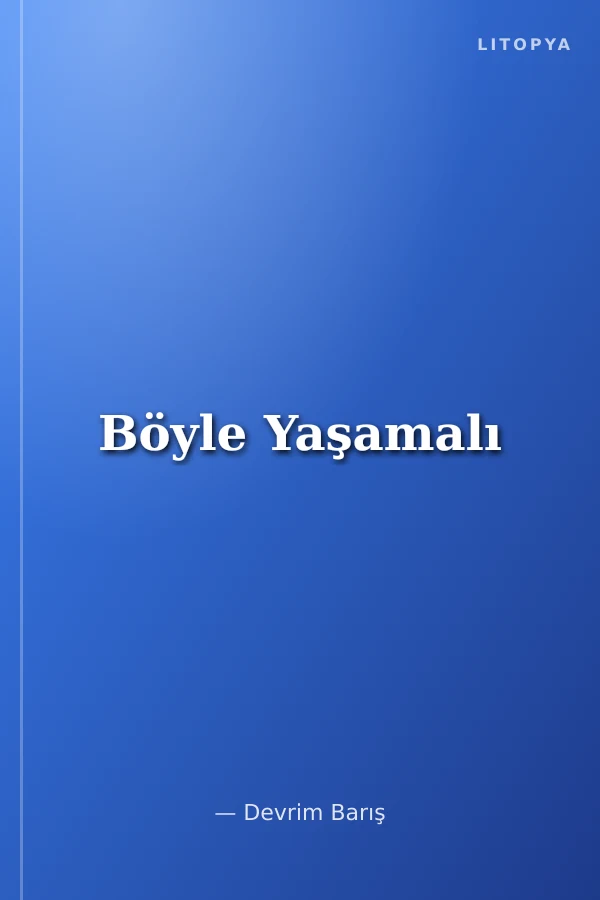 Böyle Yaşamalı
