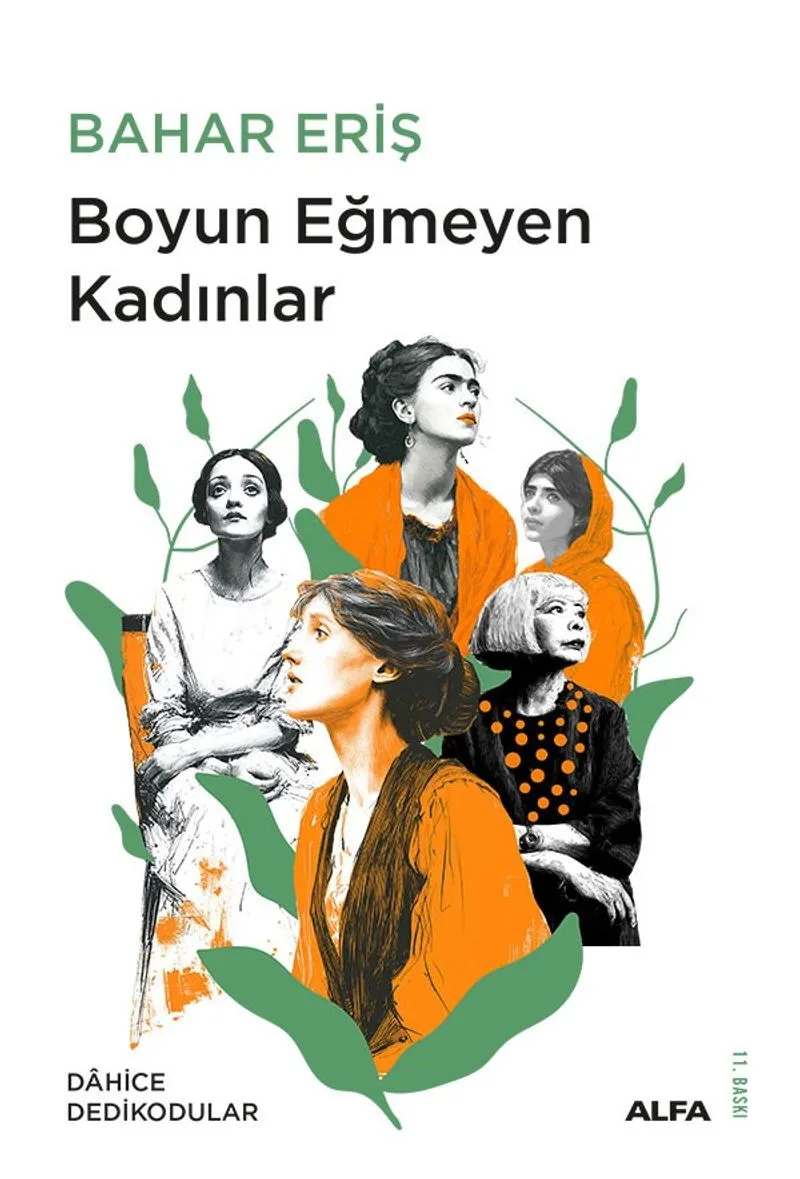 Boyun Eğmeyen Kadınlar / Dahice Dedikodular 1