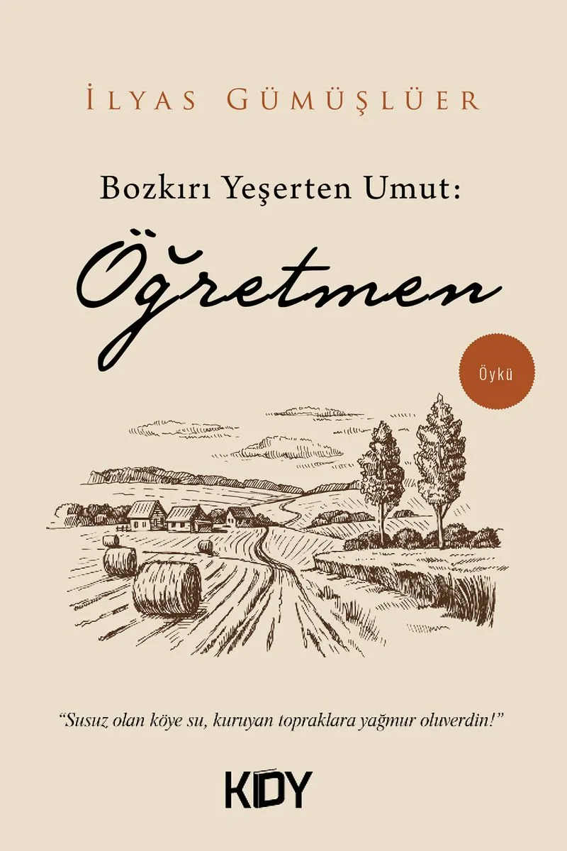 Bozkırı Yeşerten Umut: Öğretmen