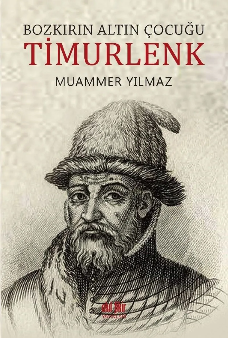 Bozkırın Altın Çocuğu Timurlenk