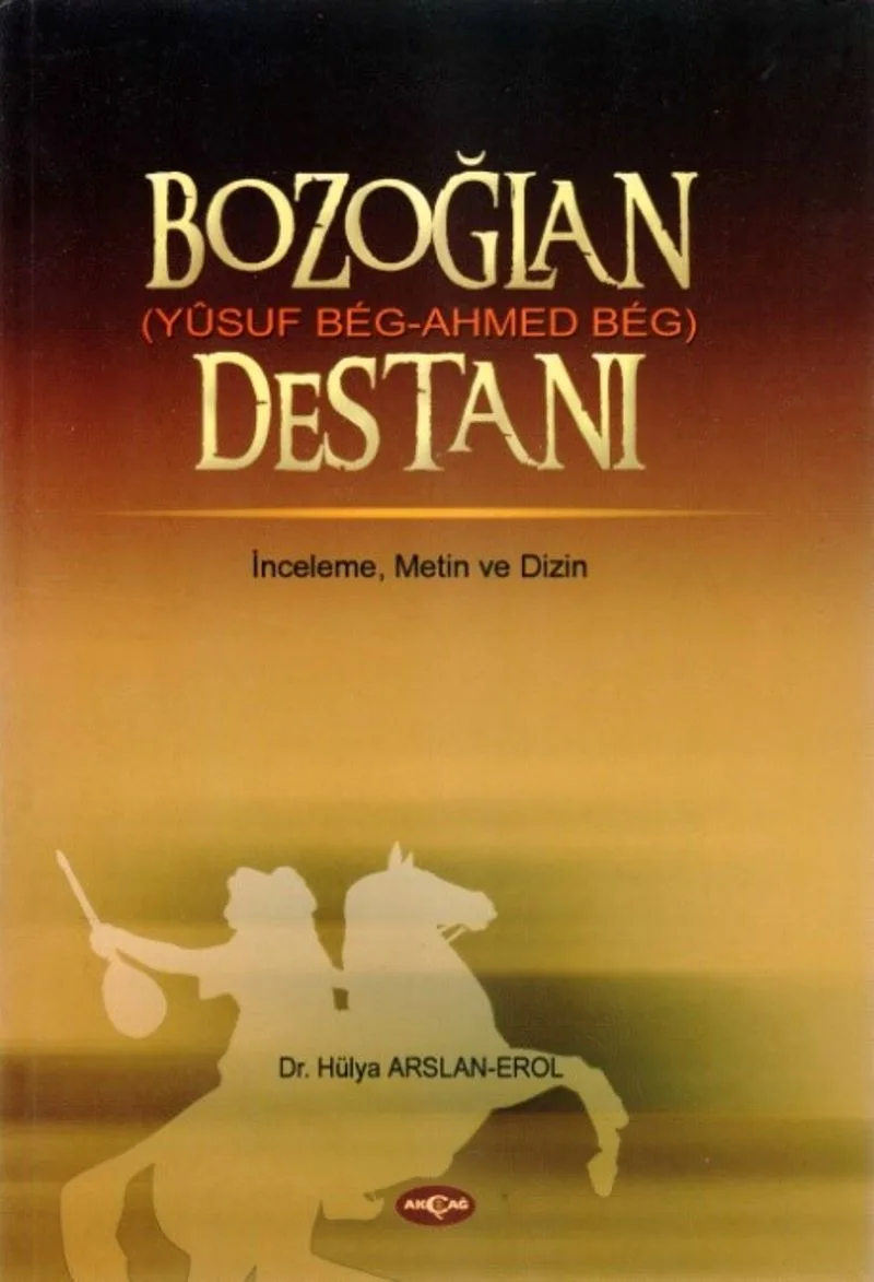 Bozoğlan (Yusuf Beg - Ahmed Beg) Destanı