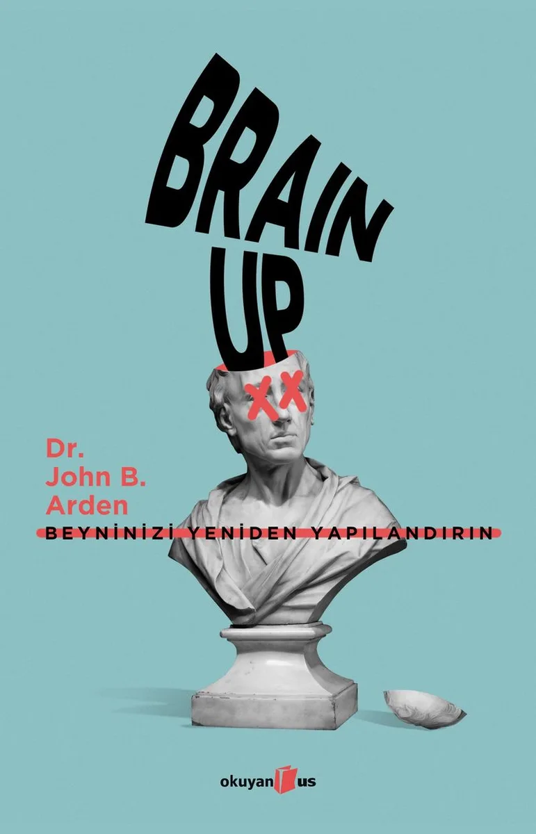Brain Up Beyninizi Yeniden Yapılandırın