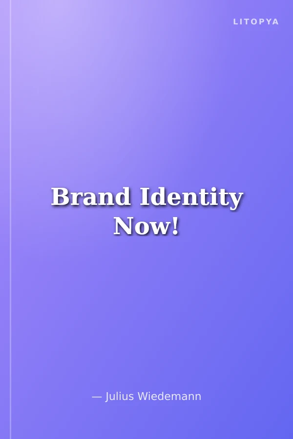 Brand Identity Now!