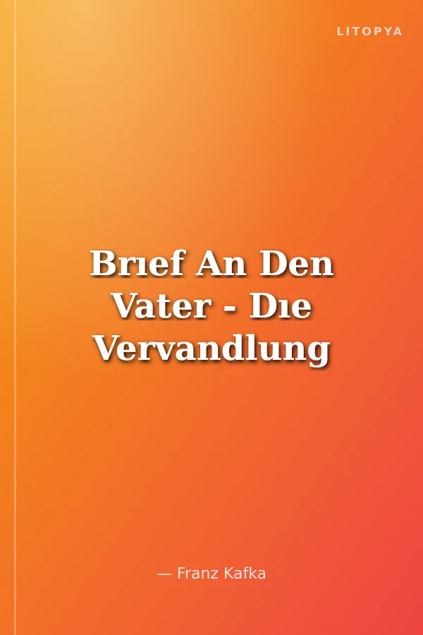 Brıef An Den Vater - Dıe Vervandlung