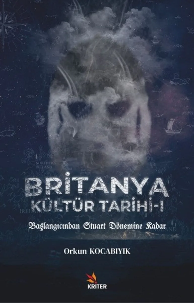 Britanya Kültür Tarihi 1 Başlangıcından Stuart Dönemine Kadar