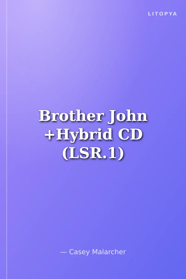 Brother John +Hybrid CD (LSR.1)