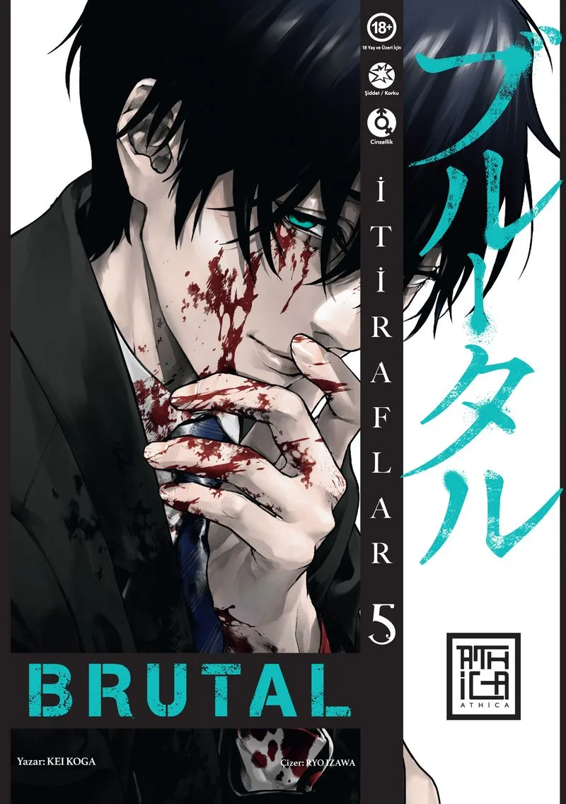 Brutal 5 İtiraflar