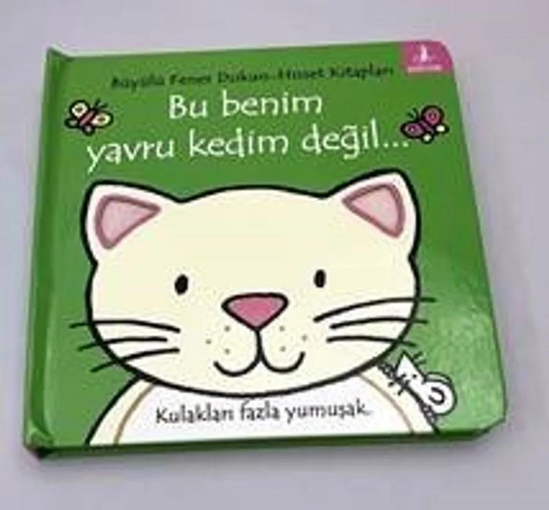 Bu Benim Yavru Kedim Değil… / Dokun-Hisset