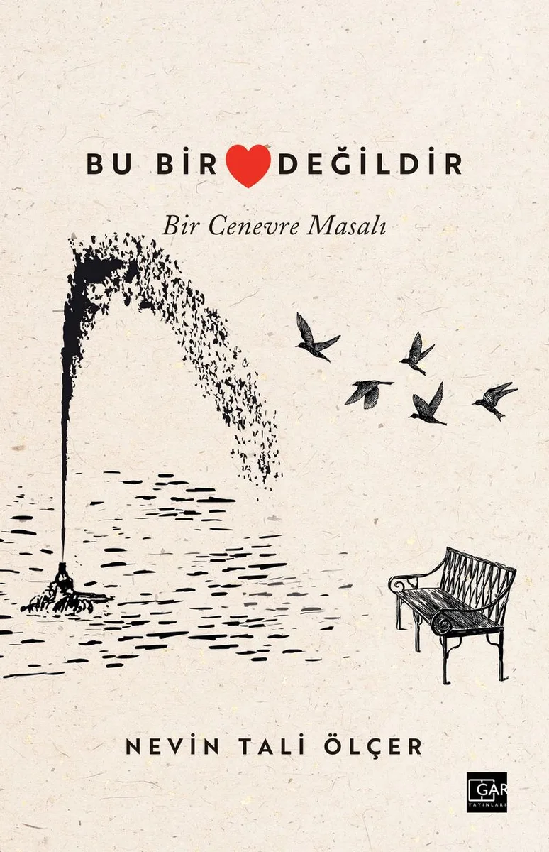 Bu Bir Kalp Değildir Bir Cenevre Masalı