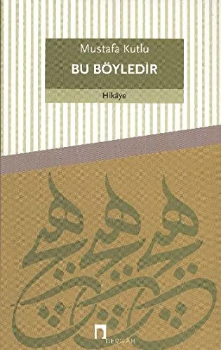 Bu Böyledir