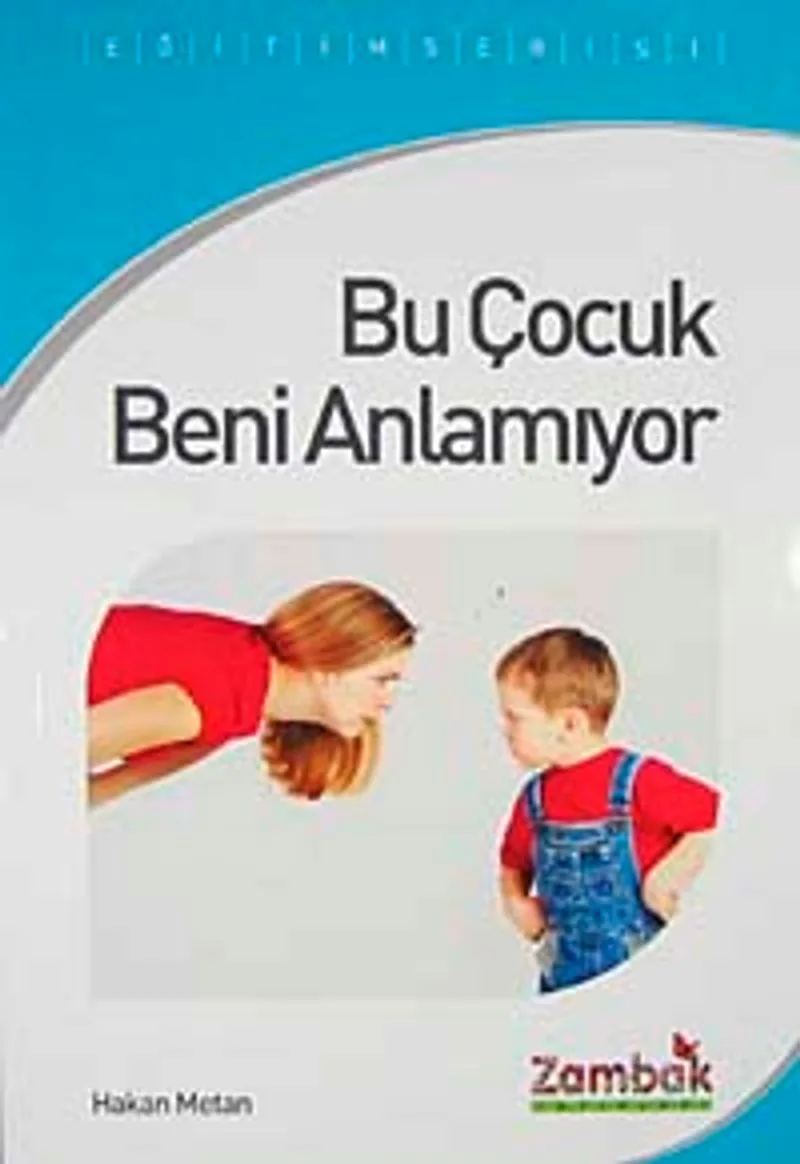Bu Çocuk Beni Anlamıyor