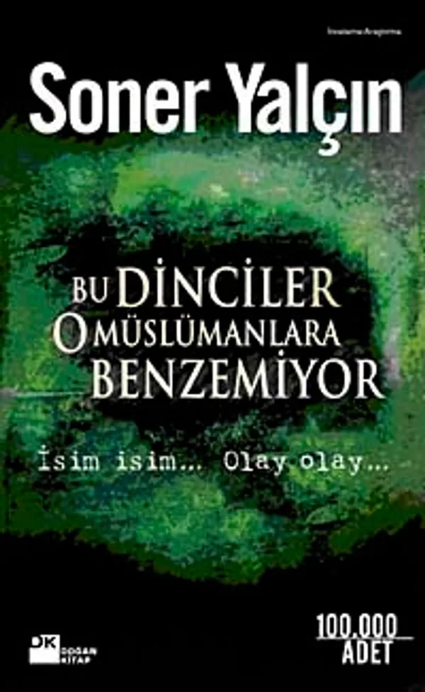 Bu Dinciler O Müslümanlara Benzemiyor