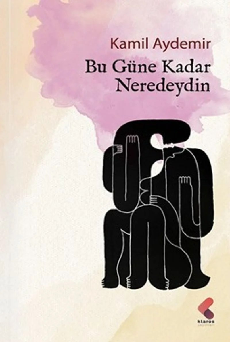 Bu Güne Kadar Neredeydin