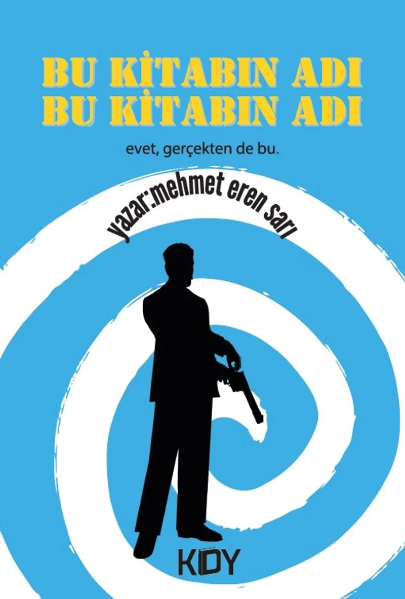 Bu Kitabın Adı Bu Kitabın Adı