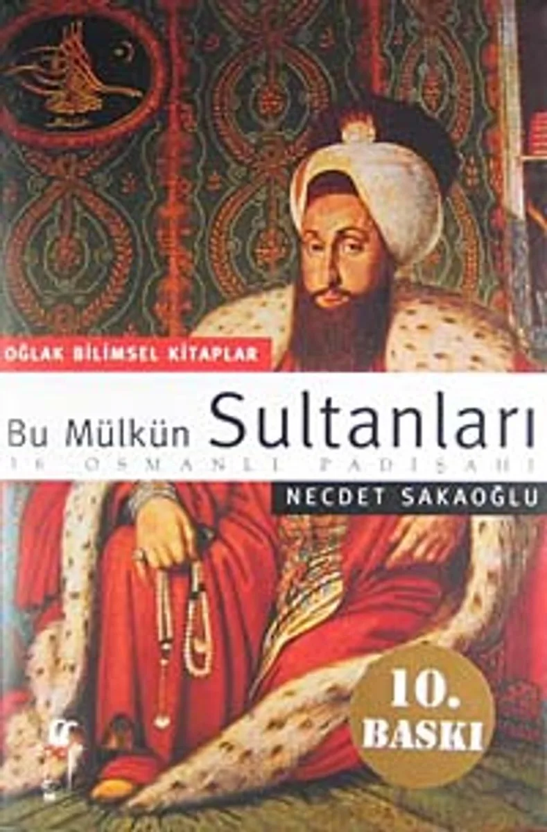 Bu Mülkün Sultanları 36 Osmanlı Padişahı (büyük boy)