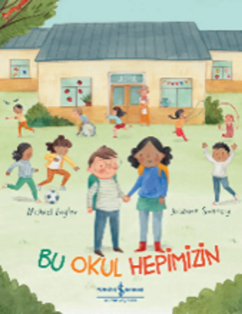 Bu Okul Hepimizin