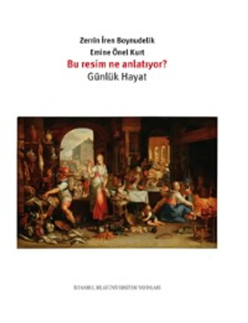 Bu Resim Ne Anlatıyor? Günlük Hayat