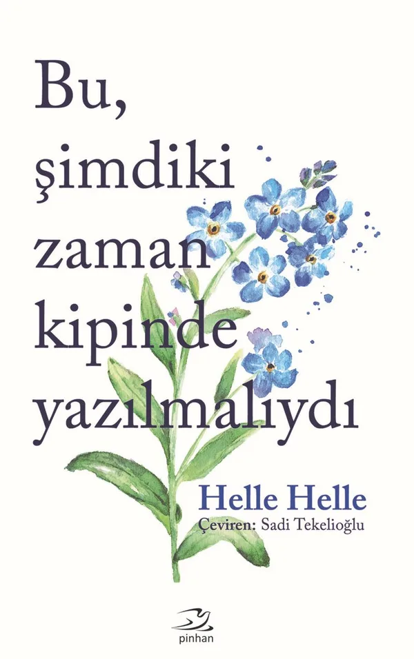 Bu, Şimdiki Zaman Kipinde Yazılmalıydı