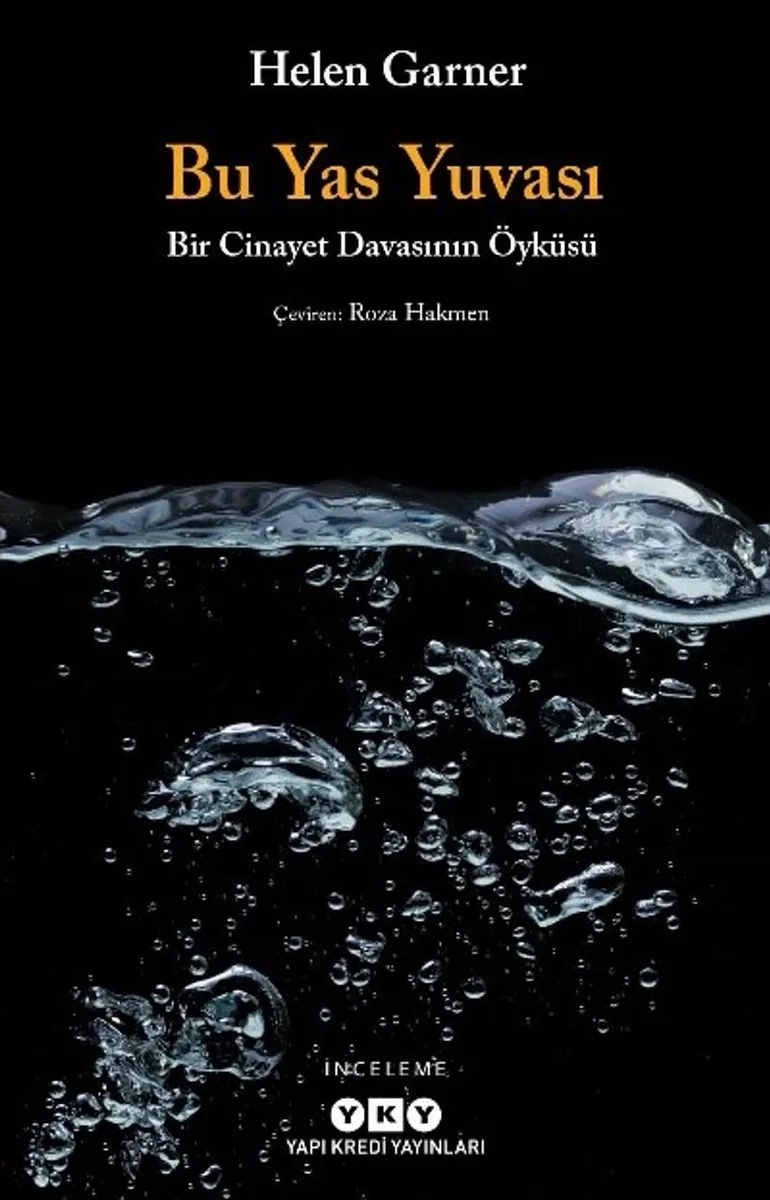 Bu Yas Yuvası Bir Cinayet Davasının Öyküsü