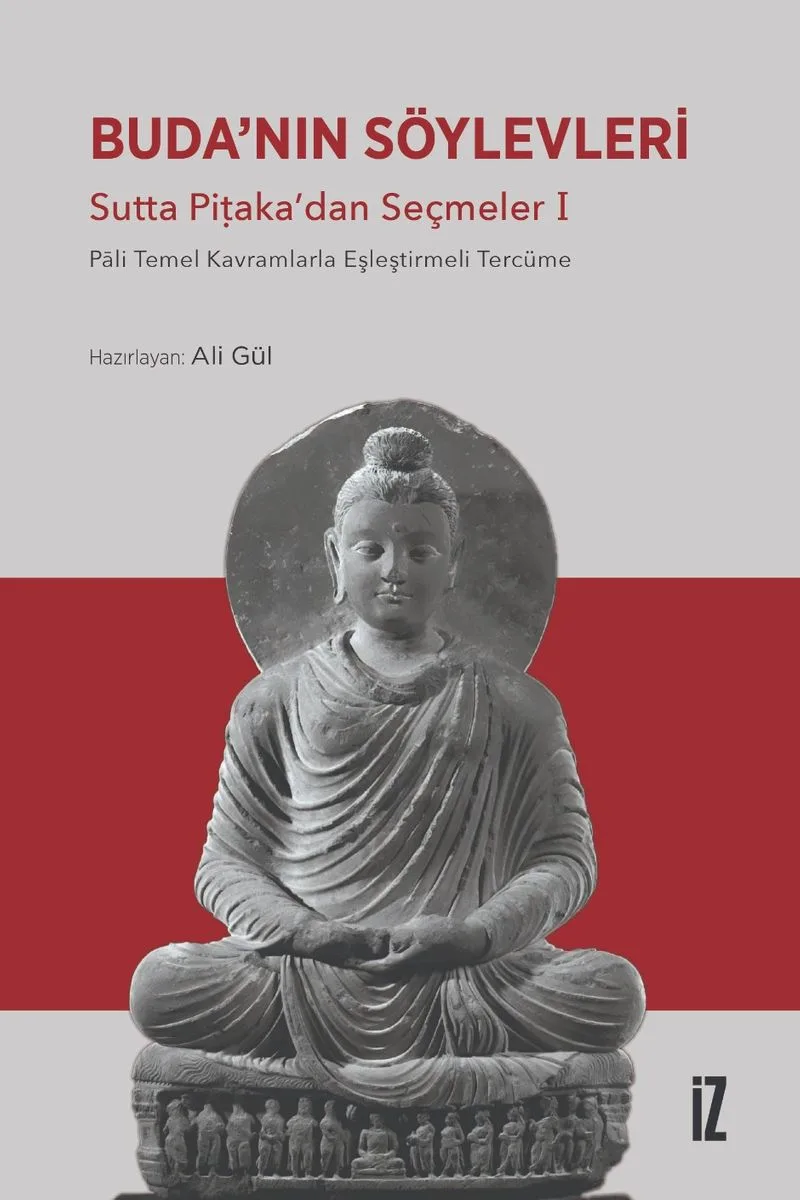 Buda'nın Söylevleri Sutta Piṭaka'dan Seçmeler I