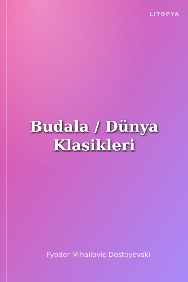 Budala / Dünya Klasikleri