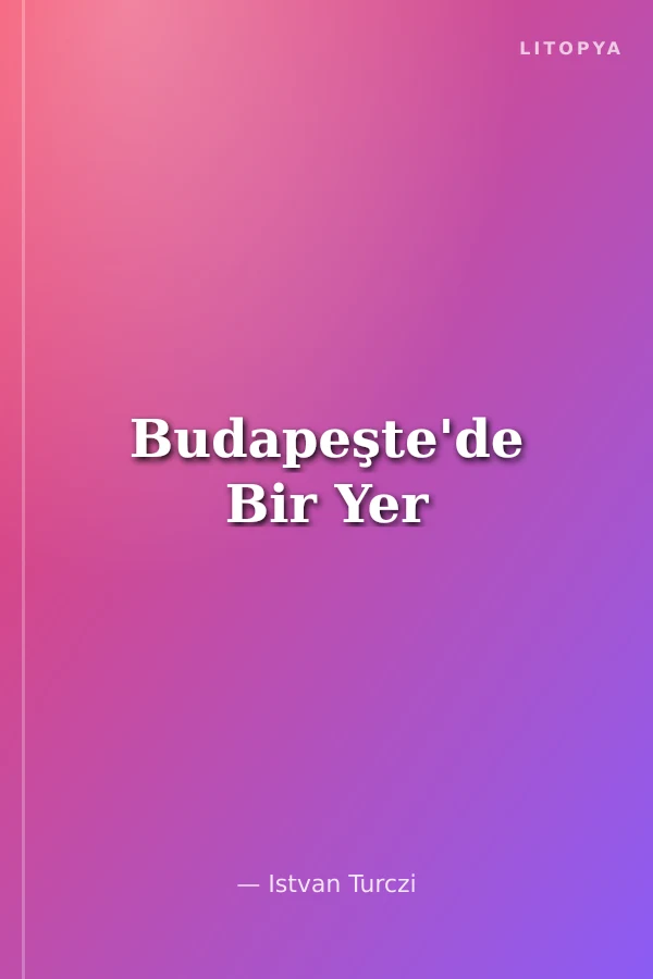 Budapeşte'de Bir Yer