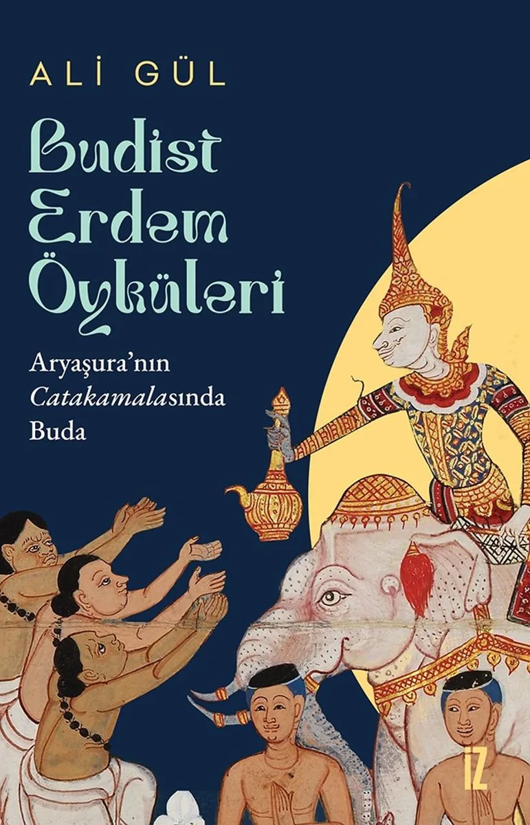 Budist Erdem Öyküleri Aryaşura'nın Catakamalasında Buda