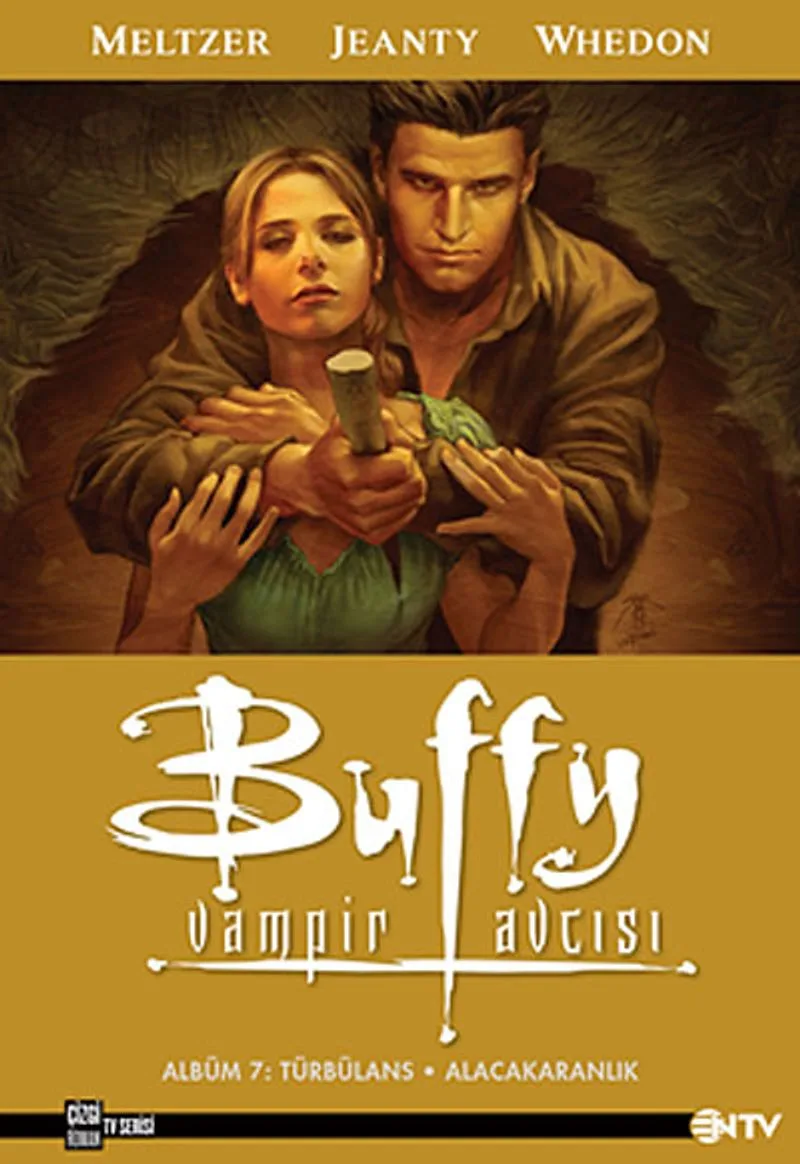 Buffy Vampir Avcısı Albüm 7 : Türbülans - Alacakaranlık
