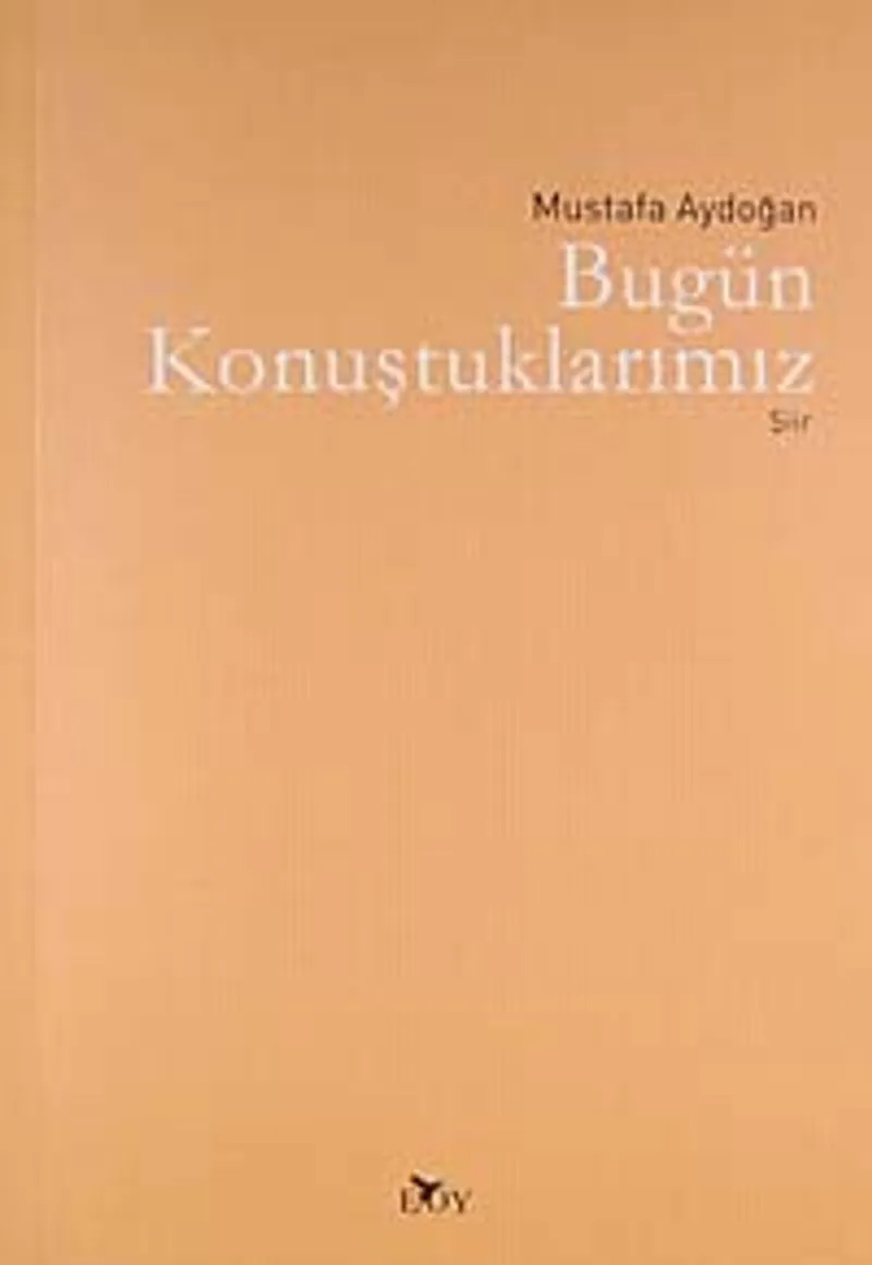 Bugün Konuştuklarımız