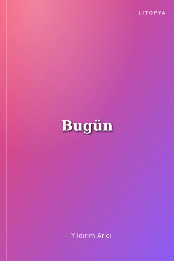 Bugün