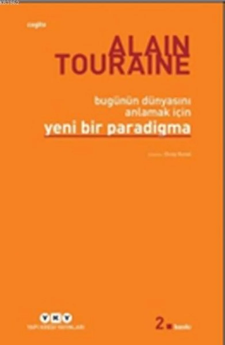 Bugünün Dünyasını Anlamak İçin Yeni Bir Paradigma
