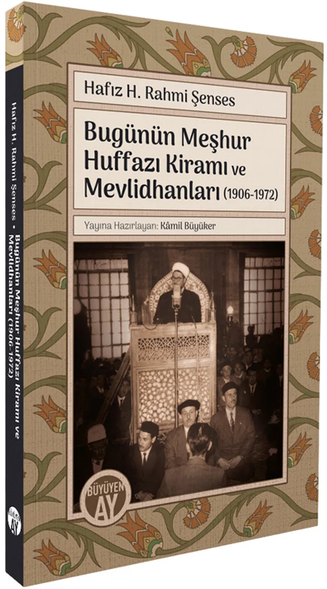 Bugünün Meşhur Huffazı Kiramı ve Mevlidhanları (1906-1972)