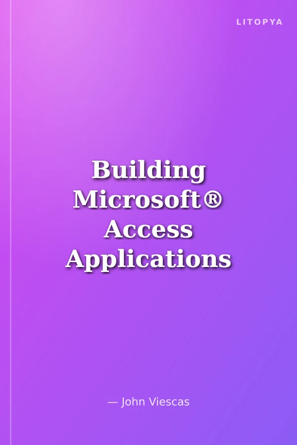 Building Microsoft® Access Applications