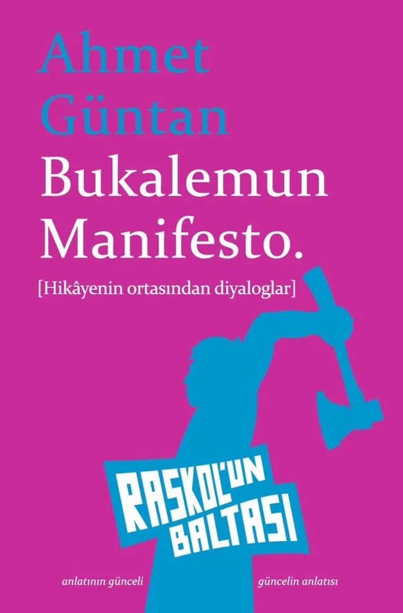 Bukalemun Manifesto Hikayenin Ortasından Diyaloglar