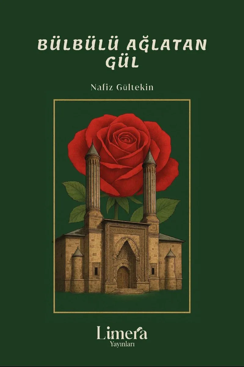 Bülbülü Ağlatan Gül