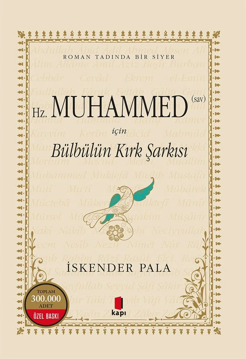 Bülbülün Kırk Şarkısı (Numaralı Özel Basım Ciltli)