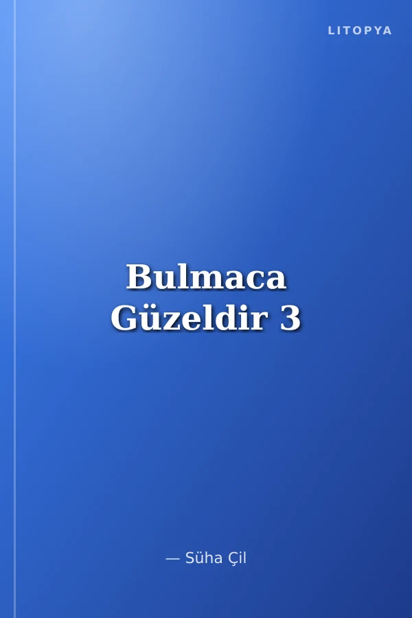 Bulmaca Güzeldir 3