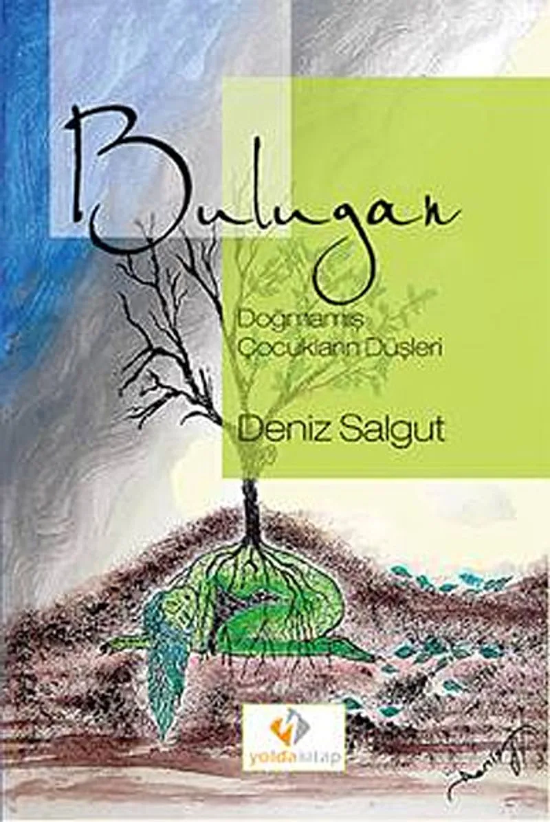 Bulugan Doğmamış Çocukların Düşleri