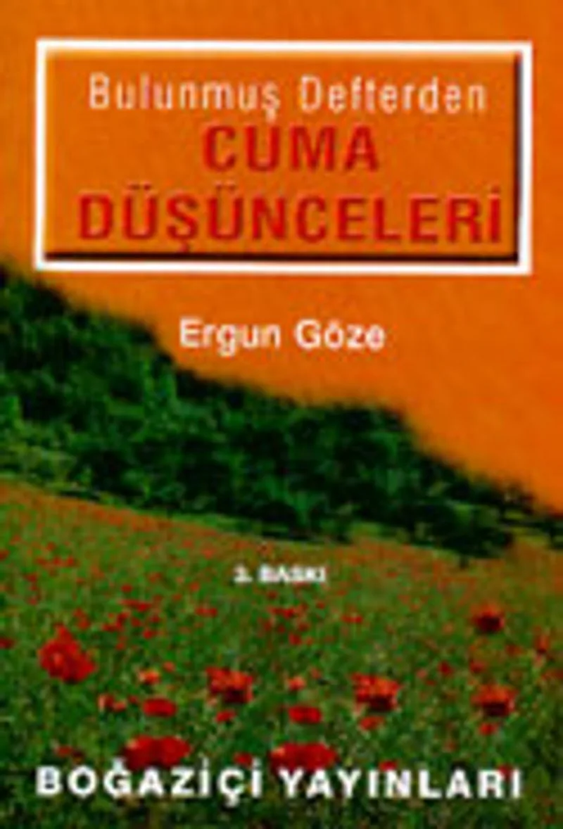 Bulunmuş Defterden Cuma Düşünceleri