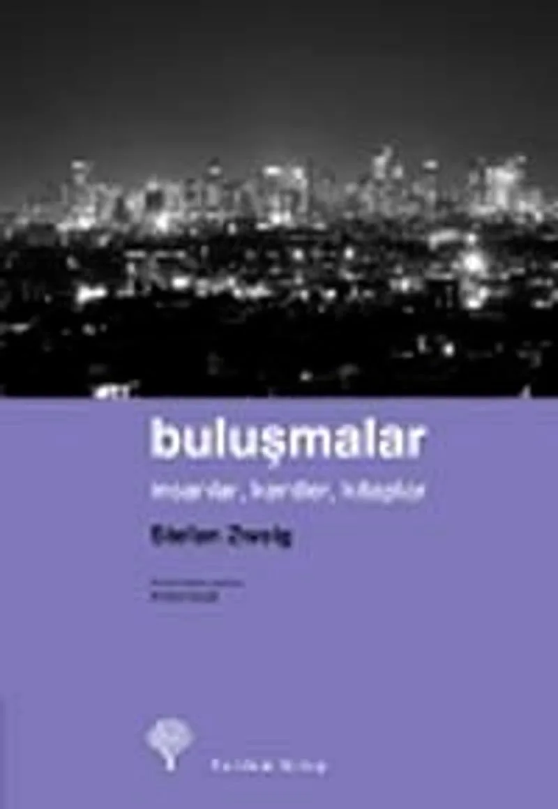 Buluşmalar İnsanlar, Kentler, Kitaplar