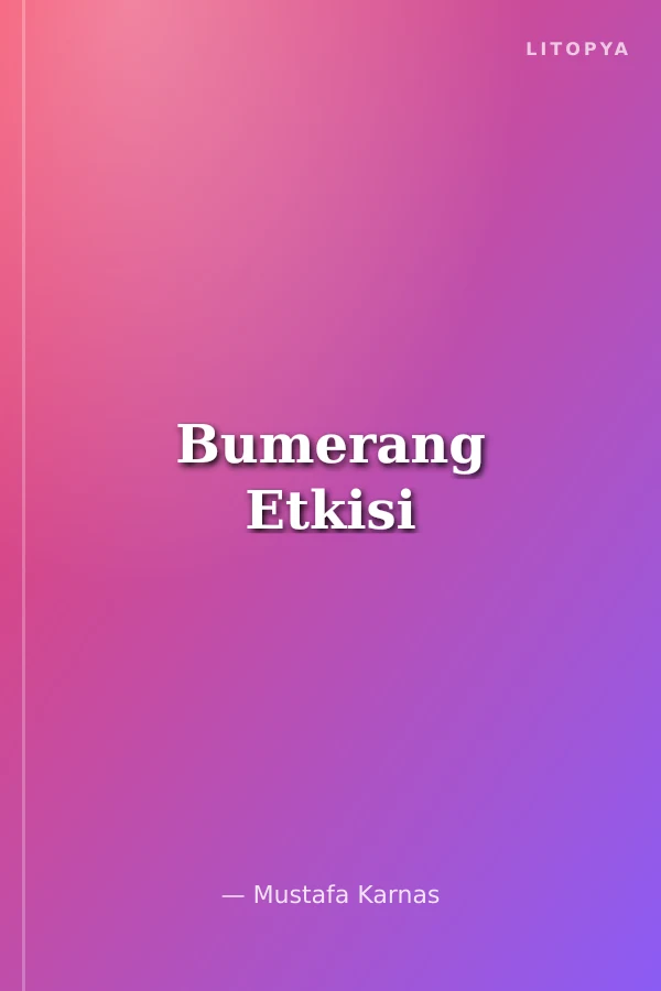Bumerang Etkisi