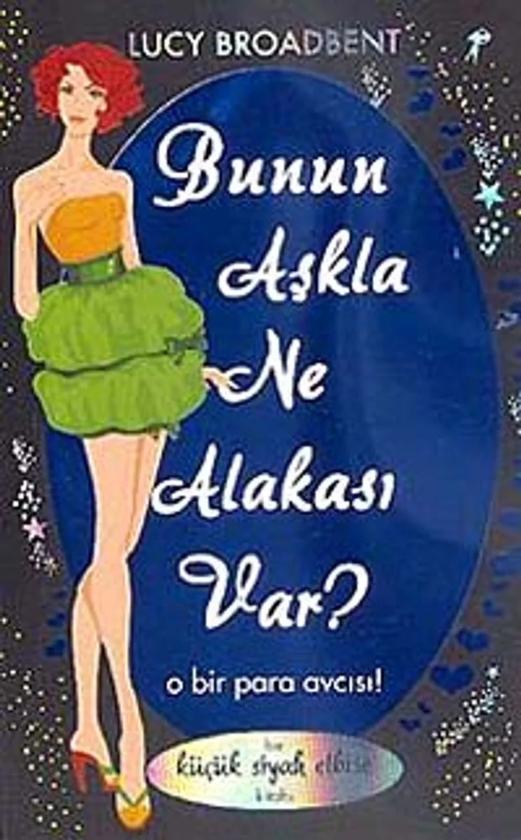 Bunun Aşkla Ne Alakası Var? O Bir Para Avcısı?